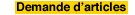Demande d'articles